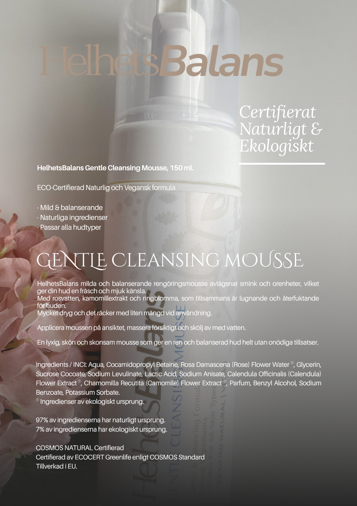 Mild Rengöringsmousse - EcoCert COSMOS