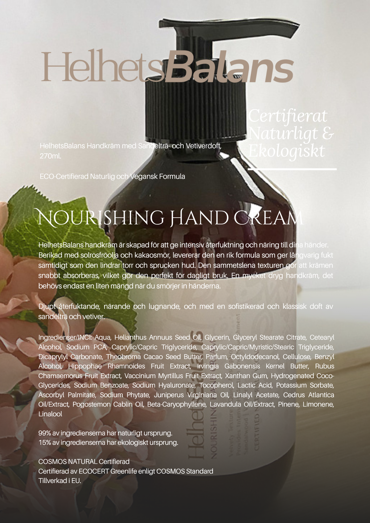 Mjukgörande Handkräm - Sandelträ/Vetiver - EcoCert COSMOS, 270ml