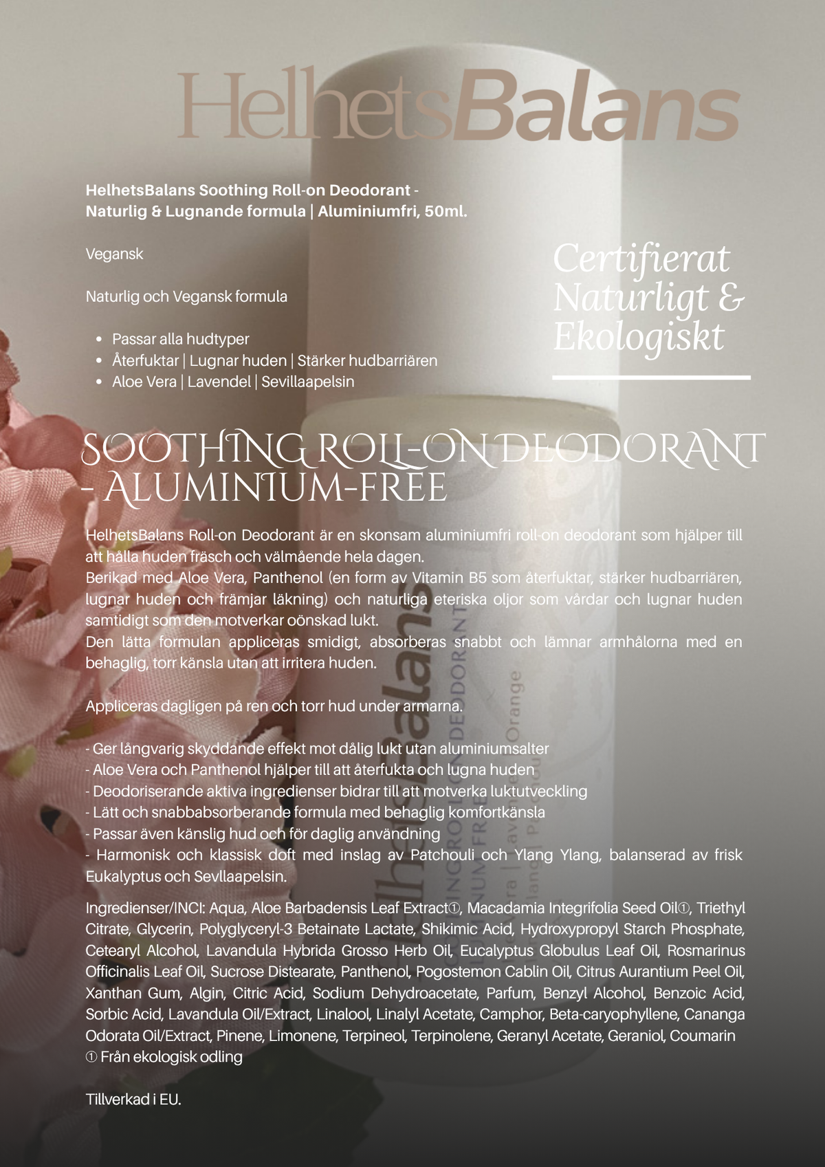 Soothing Roll-on Deodorant - Naturlig & Lugnande formula | Aluminiumfri